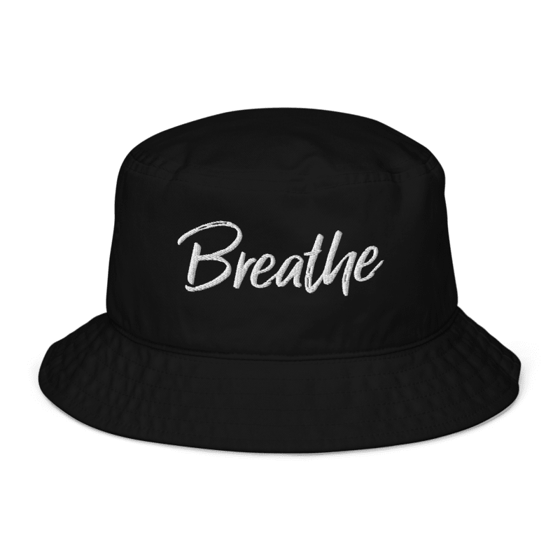 BREATHE - BUCKET HAT